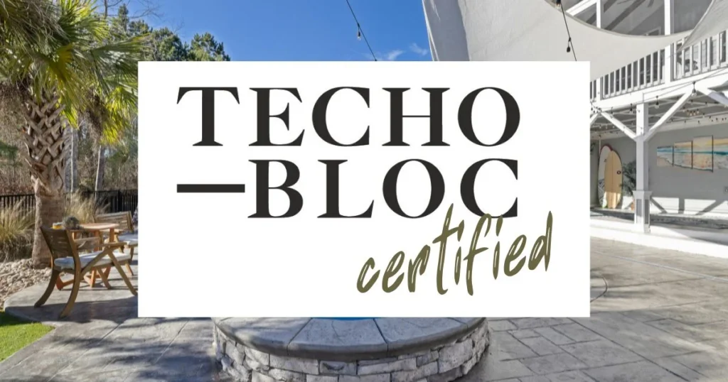 Why Hiring a Techo-Bloc Pro Certified Installer Matters for Your Patio 105 Techo-Bloc Certified Installer badge over a custom paver patio and fire pit design by SunSouth Carolinas.